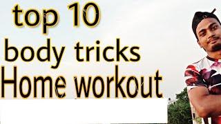 Top 10 body tricks#home workout#fitness#stay home stay safe