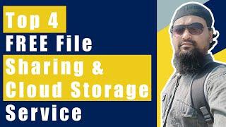 Top 4 Cloud Storage and Sharing Service | How to use and share files with Cloud Storage