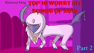 Top 10 Worst Hit Songs of 2019 (Part 2)