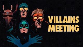 VILLAINS MEETING - Society of Virtue