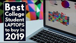 Top 5 Best College Student LAPTOPS to buy in 2019