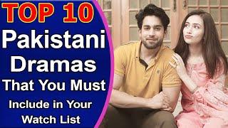 Top 10 Pakistani Dramas That You Must Include in Your Watch List 2021