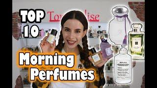 TOP 10 PERFUMES FOR THE MORNING TIME FROM MY COLLECTION | Tommelise