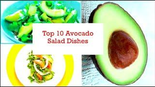 Top 10 avocado salad dishes  You might want to try Home