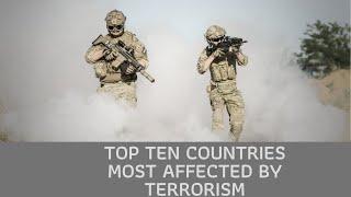 Top 10 country By terrorist incidents worldwide - Terrorism