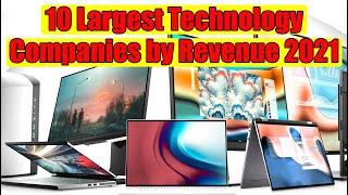 TOP 10 Largest Technology Companies by Revenue 2021