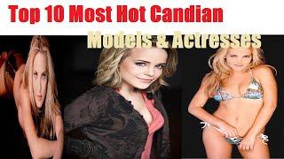 Top 10 Beautiful Hot Canadian Models and Actresses/ Best Side