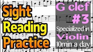 Sight Reading Practice #3 for Violin and other G clef instruments