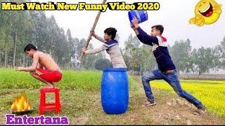 Must Watch New Funny Video 2020/Top New Comedy Video 2020/Entertana