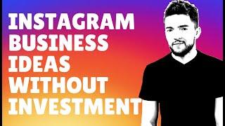 10 Instagram Business Ideas Without Investment 2020