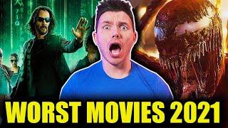 Top 10 WORST Movies 2021