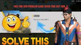 FreeFire Game Server Timeout (mm_7) Problem 6 November | FreeFire Auto Back Problem