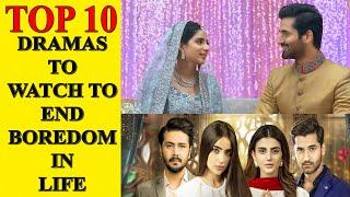 Top 10 Best Pakistani Dramas to Watch to End Boredom In Life