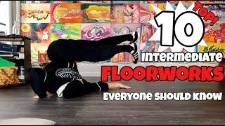 Floorwork Tutorial | Top 10 Intermediate Floorwork Moves | Everyone Should Know - Breaking Tutorial