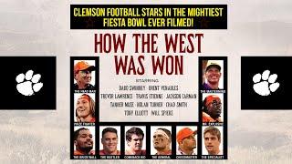 "How The West Was Won" || Clemson Football vs. Ohio State Fiesta Bowl Cinematic Recap