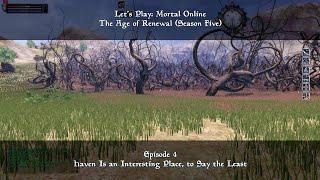 Episode 4: Haven Is an Interesting Place, to Say the Least | Let’s Play: Mortal Online - Season Five