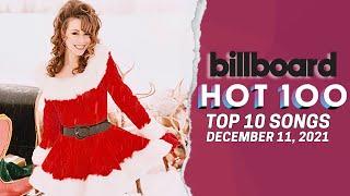 Billboard Hot 100 Top 10 Songs This Week, December 11, 2021