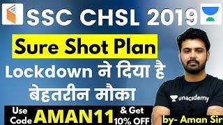 SSC CHSL 2019 | Sure Shot Plan | Use Code "AMAN11" & Get 10% Off