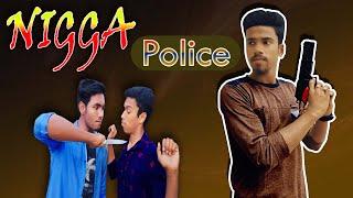 Osthir nigga police || A new Funny video by Dashing Heroes