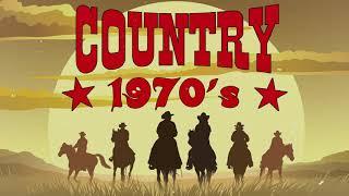 1970s Country Songs - Top 100 Classic Country Songs Of All Time - Best Old Country Music Collection