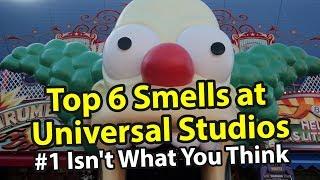 Top 6 SMELLS at Universal Studios Orlando | Number 1 Isn't What You Think It Is!