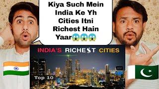 Pakistani reaction || Richest Cities In India | Top 10 List | By GDP (PPP) |