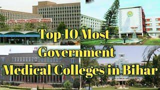 Top 10 Most Government Medical Colleges in Bihar // Govt. Medical College in Bihar // AIIMS PATNA