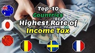 Top 10 Countries with Highest Rate of income tax 2019 | Highest rate of income tax | 2019