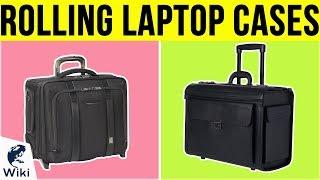 10 Best Rolling Laptop Cases 2019