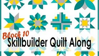 Online Quilting Bee Skill Builder Block 10 with On Williams Street