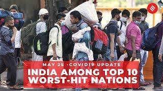 Coronavirus on May 25, India among top 10 worst-hit nations