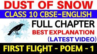 DUST OF SNOW || CBSE 10 ENGLISH || BEEHIVE