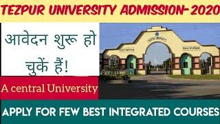 Tezpur University,Assam!!Admission2020-21!!Application form