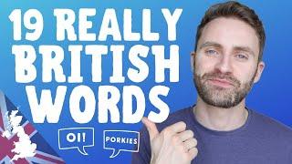 19 Really British Words