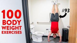 100 Body Weight Exercises You Can Do ANYWHERE!! (zero equipment required)