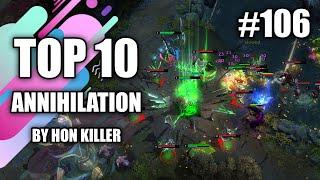 HoN Top 10 Best Annihilation (2020) #106