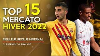 Quels sont les 15 MEILLEURS TRANSFERTS de ce MERCATO HIVERNAL 2022 ?