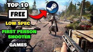 Top 10 Free Steam FPS Games For Low End PCs | 2021 (LATEST)