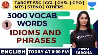 Idioms and Phrases | Part 1 | 3000 Vocab Words | Target SSC All Exams | Pinki Saroha
