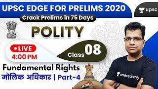 UPSC EDGE for Prelims 2020 | Indian Polity by Pawan Sir | Fundamental Rights (Part-4)