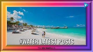 Top 10 #water Instagram Posts | January 2020