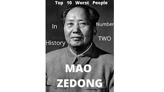 Top 10 Worst People in History: Number 2: Mao's Rise To Power