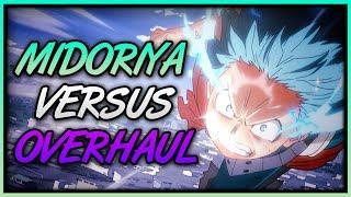 Why Midoriya VS Overhaul Is An EPIC Anime Fight!