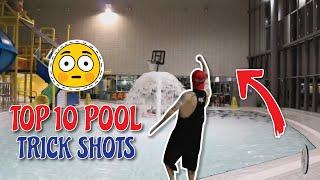 My Top 10 Swimming Pool Trickshots