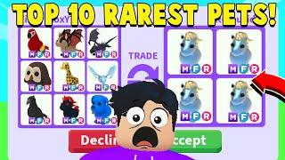 I Traded The 10 RAREST Pets In Adopt Me! (BEST TRADES EVER)