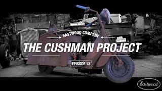 The Cushman Scooter Project - Media Blasting the Body  - Episode 13 - Eastwood