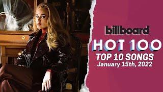 Billboard Hot 100 Songs Top 10 This Week | January 15th, 2022