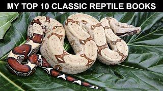 My Top 10 Classic Reptile Books