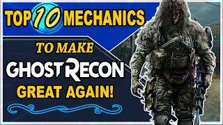 Ghost Recon Breakpoint: TOP 10 MECHANICS to Make Ghost Recon GREAT AGAIN!