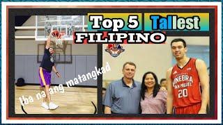 Top 5 Tallest Filipinos - Matatangkad na Pinoy sa Pilipinas